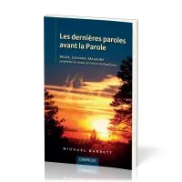 Dernières paroles avant la Parole (Les) - Aggée, Zacharie, Malachie prophètes du retour de l'exil...