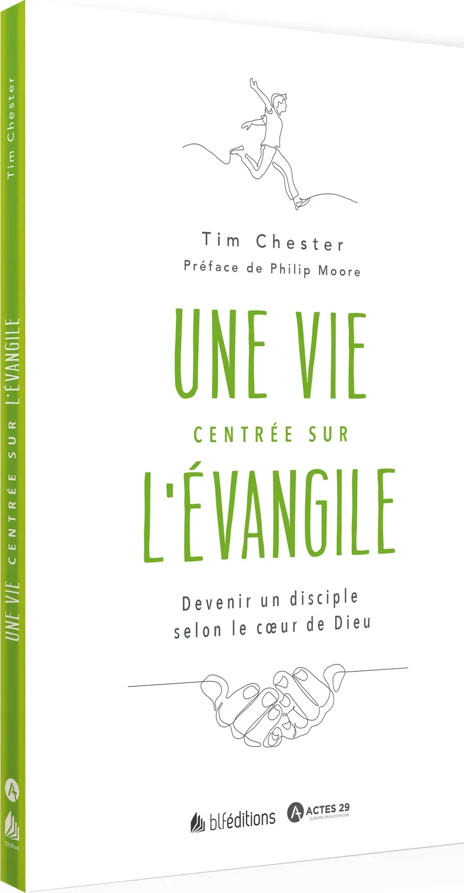 Une vie centrée sur l'Évangile - Devenir un disciple selon le cœur de Dieu