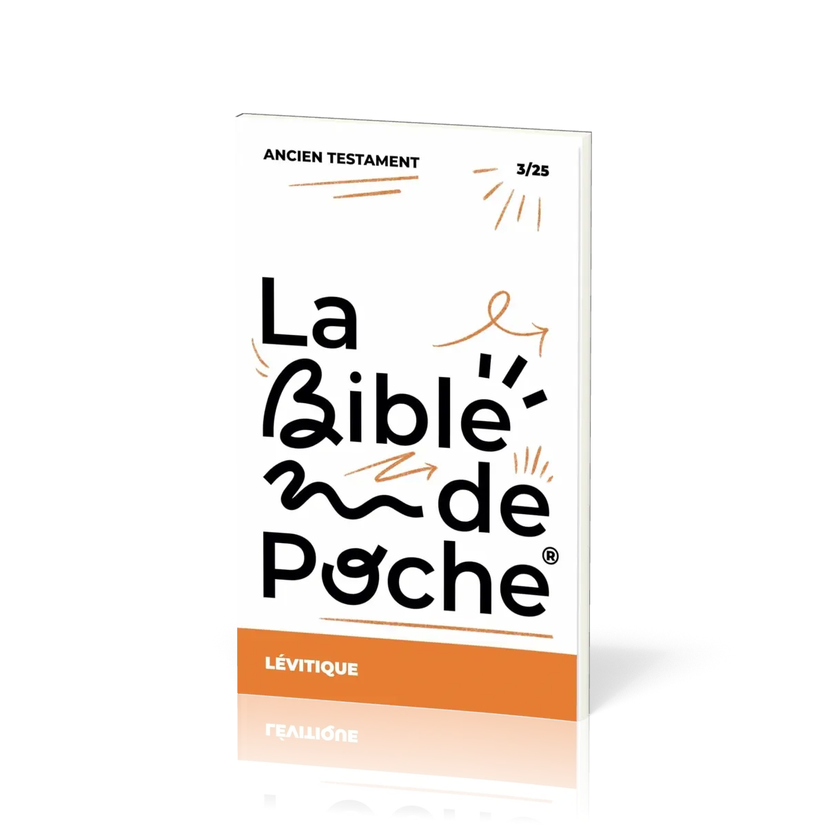Lévitique (Le) - La Bible de poche, volume 3/25