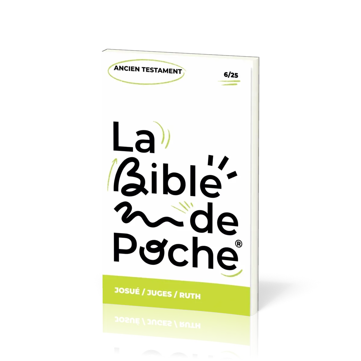 Josué, Juges, Ruth - La Bible de poche, volume 6/25