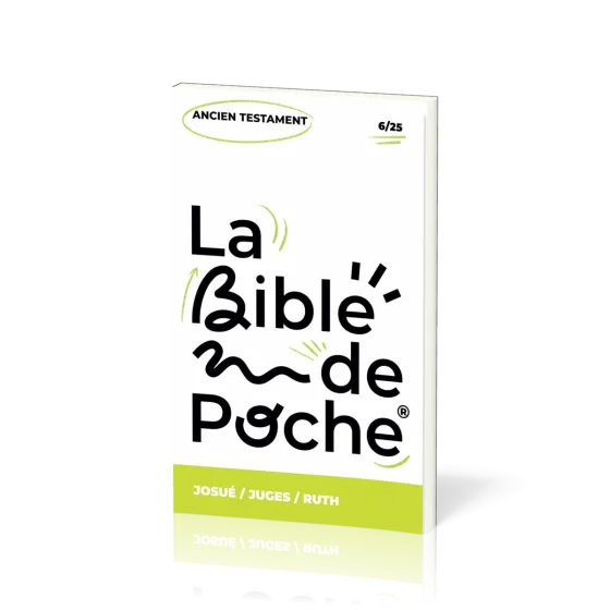 Josué, Juges, Ruth - La Bible de poche, volume 6/25