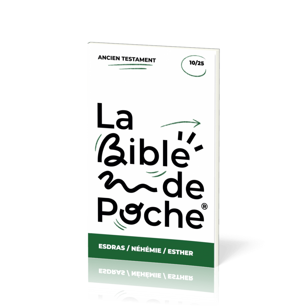 Esdras, Néhémie, Esther - La Bible de poche, volume 10/25