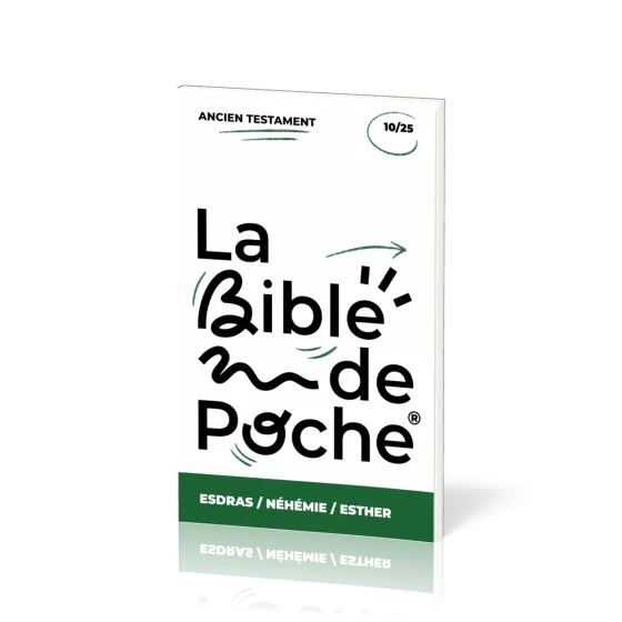 Esdras, Néhémie, Esther - La Bible de poche, volume 10/25