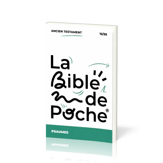 Psaumes (Les) - La Bible de poche, volume 12/25