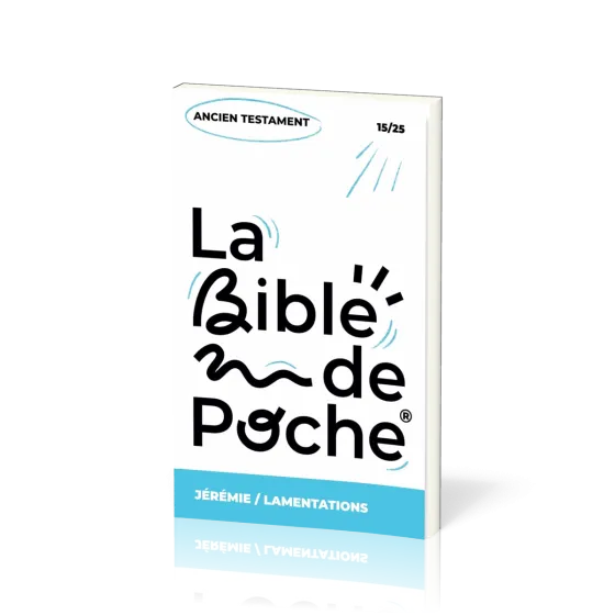 Jérémie, Lamentations - La Bible de poche, volume 15/25