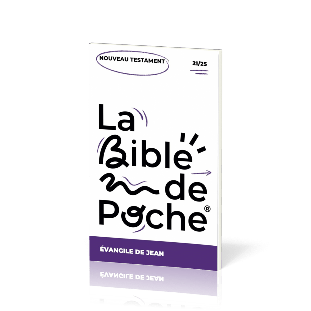 Evangile de Jean (L') - La Bible de poche, volume 21/25