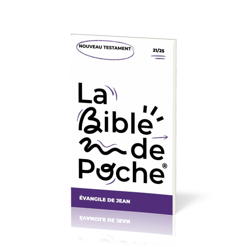 Evangile de Jean (L') - La Bible de poche, volume 21/25