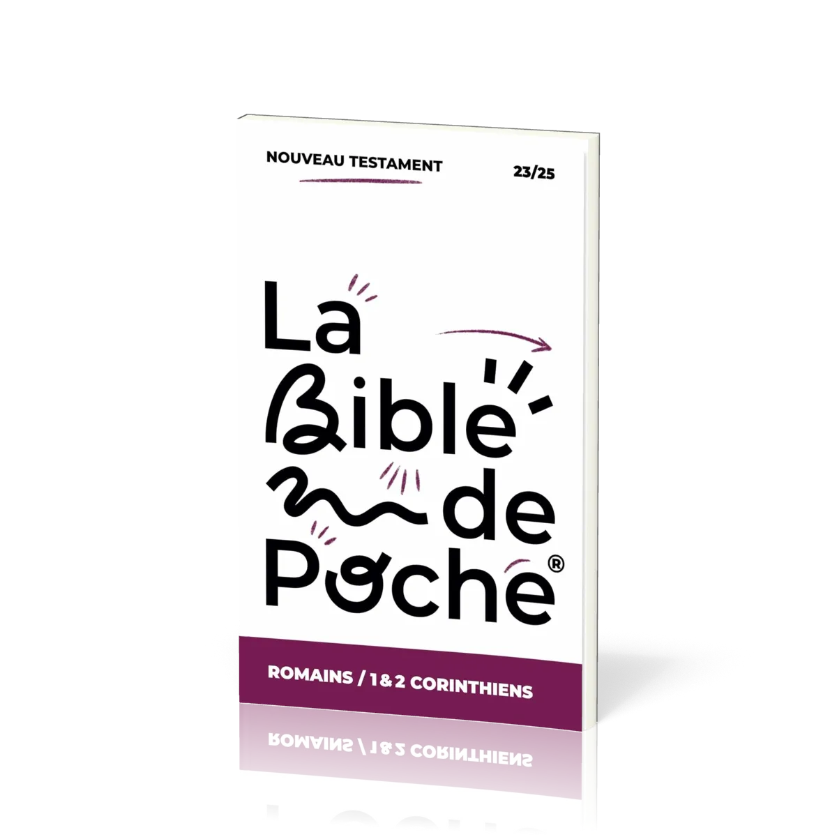 Romains, 1 & 2 Corinthiens - La Bible de poche, volume 23/25