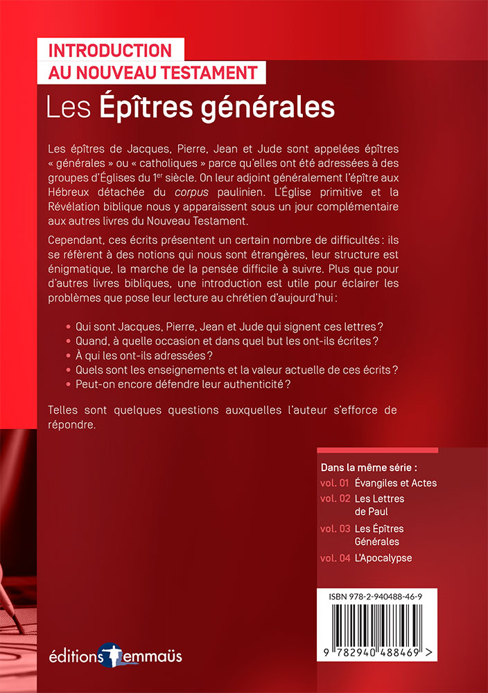 Épîtres générales (Les) - Introduction au Nouveau Testament, volume 3