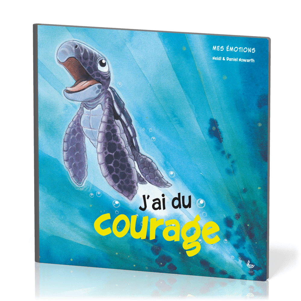 J'ai du courage - Mes émotions