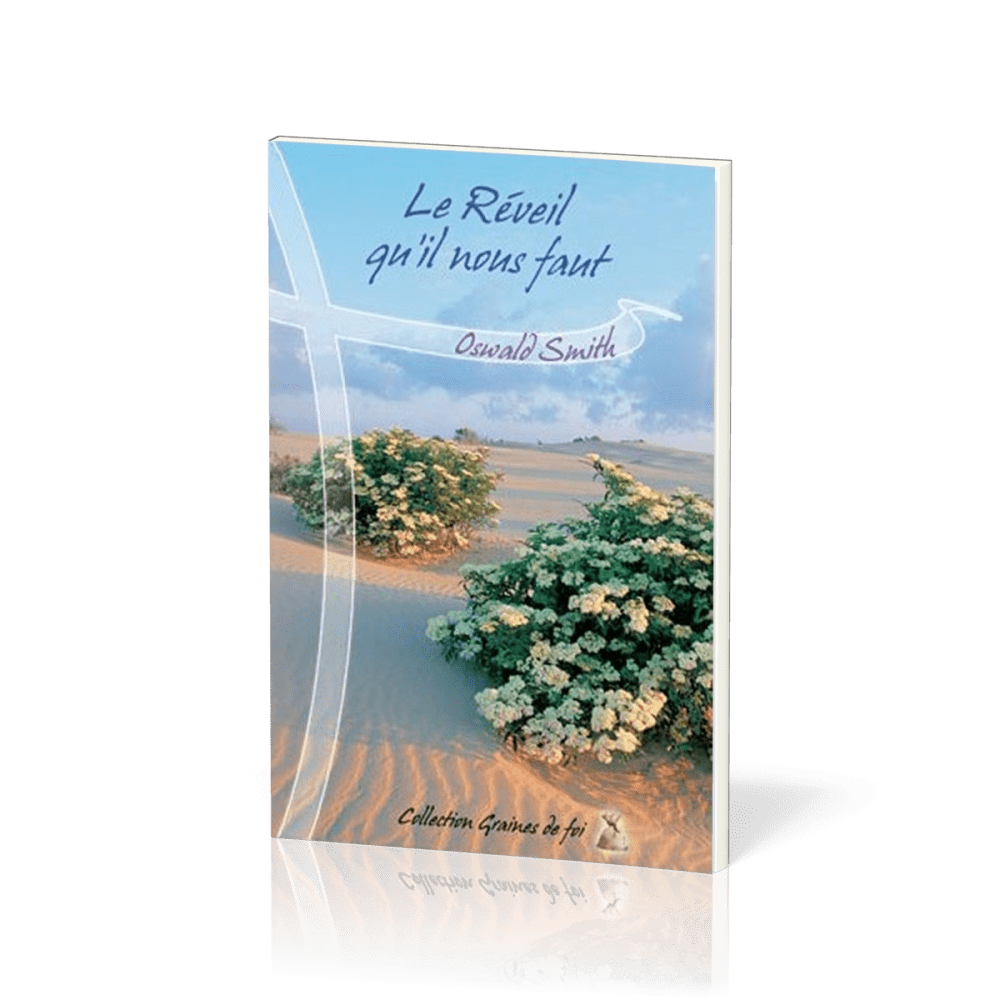 Réveil qu'il nous faut  (Le) - [collection Graines de foi]