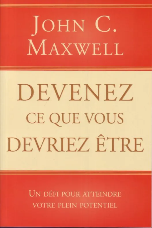 Devenez ce que vous devriez être