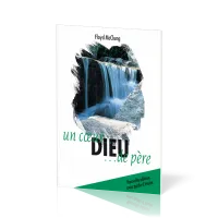 Dieu un coeur de père - Nouvelle édition avec guide d'étude