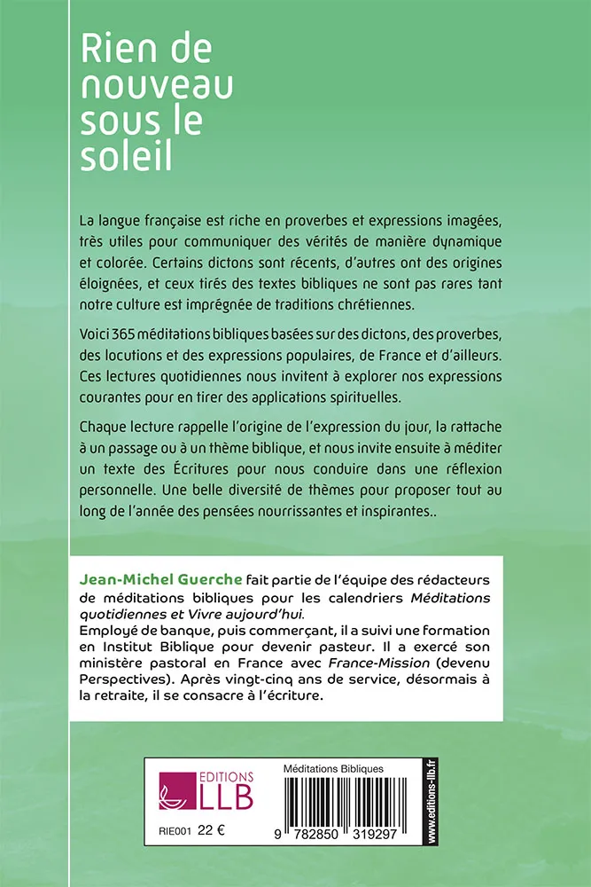 Rien de nouveau sous le soleil - et 364 autres expressions françaises pour méditer la Bible