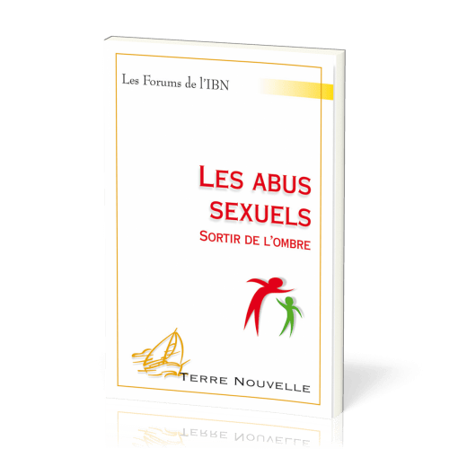 Abus sexuels  (Les) - Sortir de l'ombre [collection Terre Nouvelle]