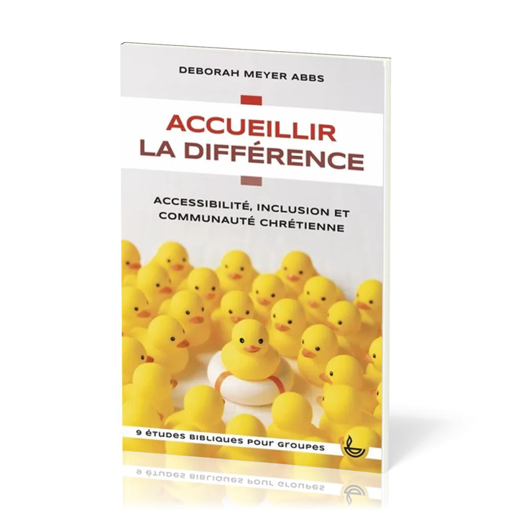 Accueillir la différence - Accessibilité, inclusion et communauté chrétienne