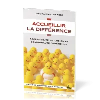 Accueillir la différence - Accessibilité, inclusion et communauté chrétienne