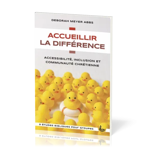 Accueillir la différence - Accessibilité, inclusion et communauté chrétienne