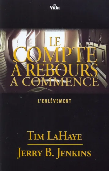 Compte à rebours a commencé (Le) - l'enlèvement [Les Survivants de l'Apocalypse 15]