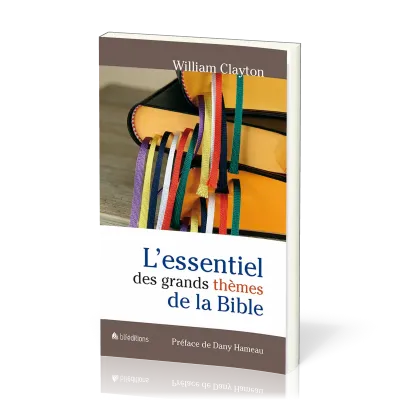 Essentiel des grands thèmes de la Bible (L')