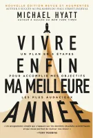 Vivre enfin ma meilleure année - Un plan en 5 étapes pour accomplir mes objectifs les plus...
