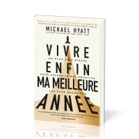 Vivre enfin ma meilleure année - Un plan en 5 étapes pour accomplir mes objectifs les plus...