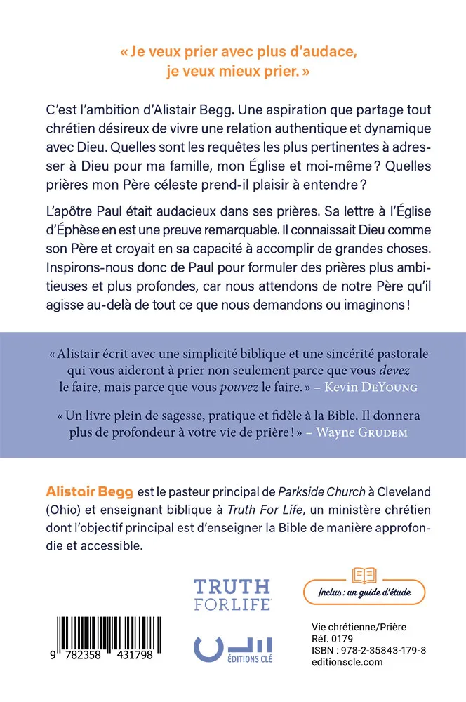 Audacieux dans la prière - Apprendre à prier comme l’apôtre Paul