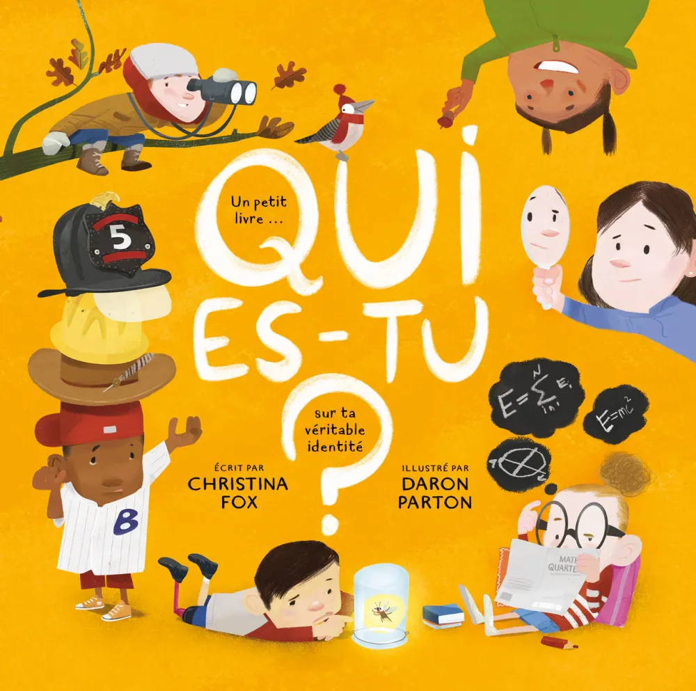 Qui es-tu? - Un petit livre sur ta véritable identité