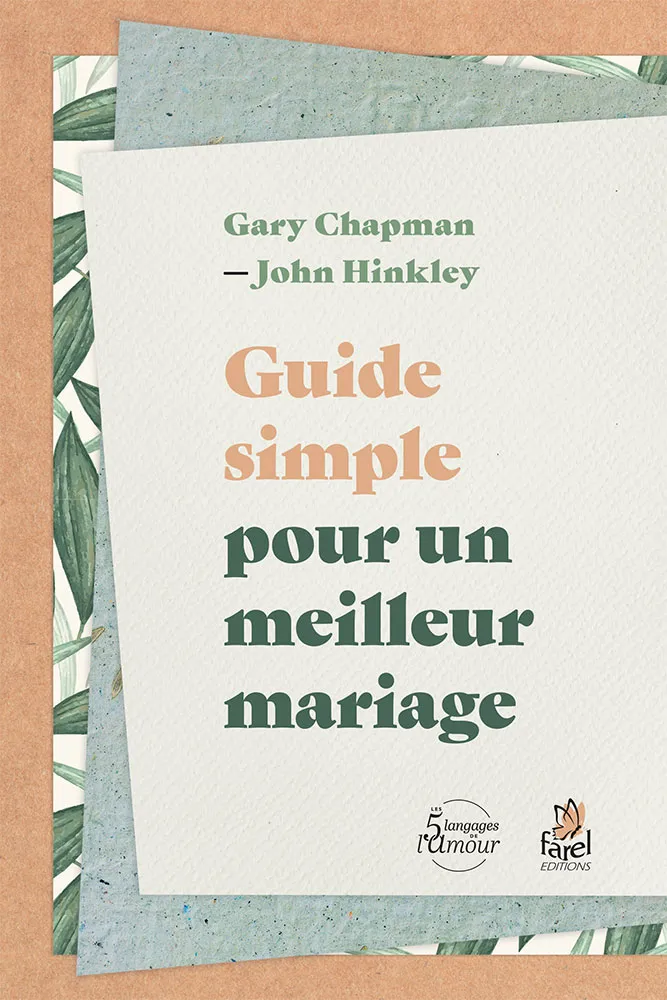 Guide simple pour un meilleur mariage