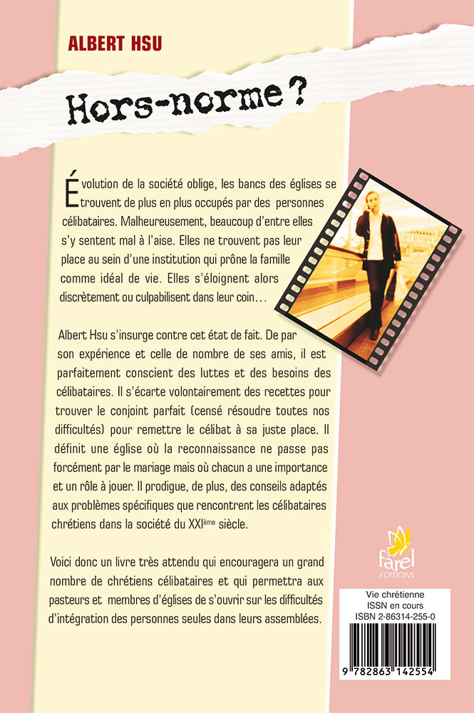 Hors-norme? - Pour une valorisation du célibat dans la société et dans l'Eglise