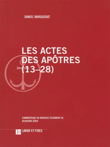 Actes des Apôtres 13-28 (Les)
