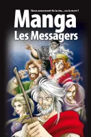 Manga - Les Messagers [Tome 3] - Nous annoncent-ils la vie... ou la mort ?