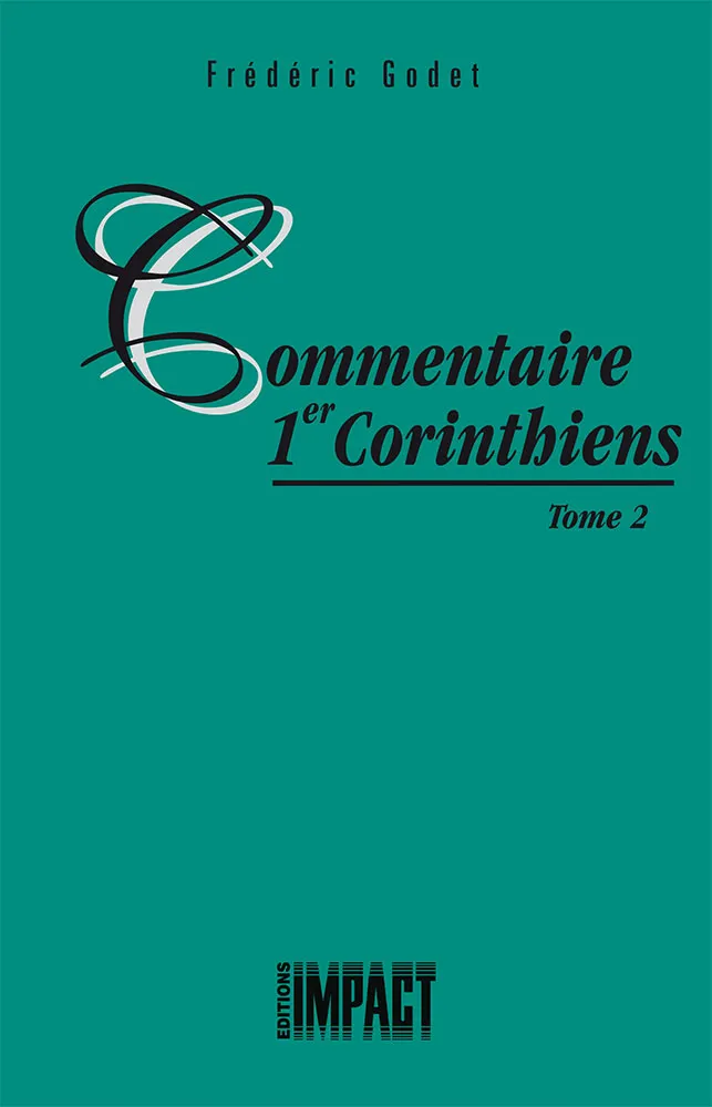 Commentaires 1 Corinthiens - Tome 2