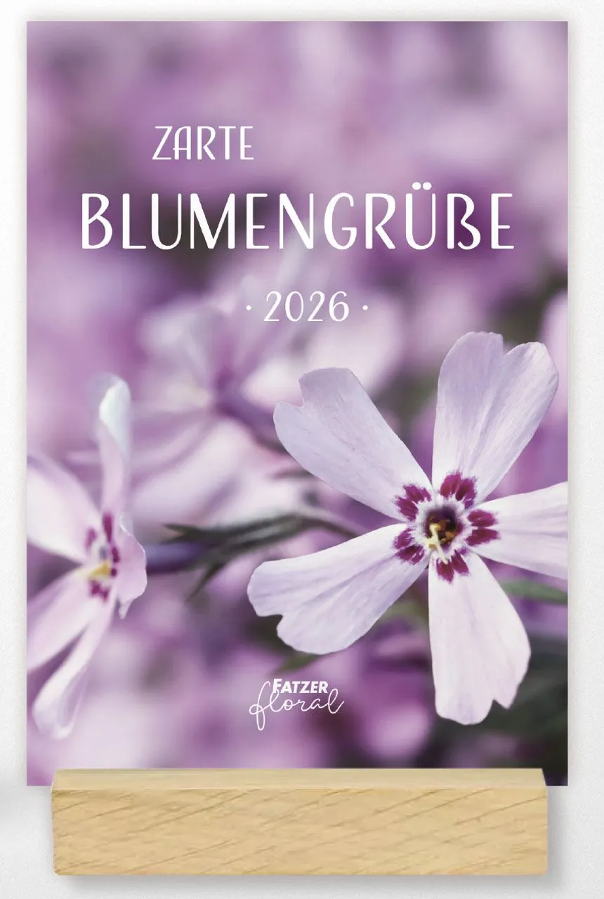 Zarte Blumengrüsse - Tischkaldender mit Holzaufsteller