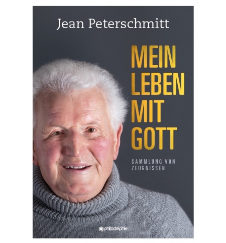 Mein Leben mit Gott - Sammlung von Zeugnissen