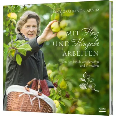 Mit Herz und Hingabe arbeiten - Von Freude am Schaffen und Gestalten