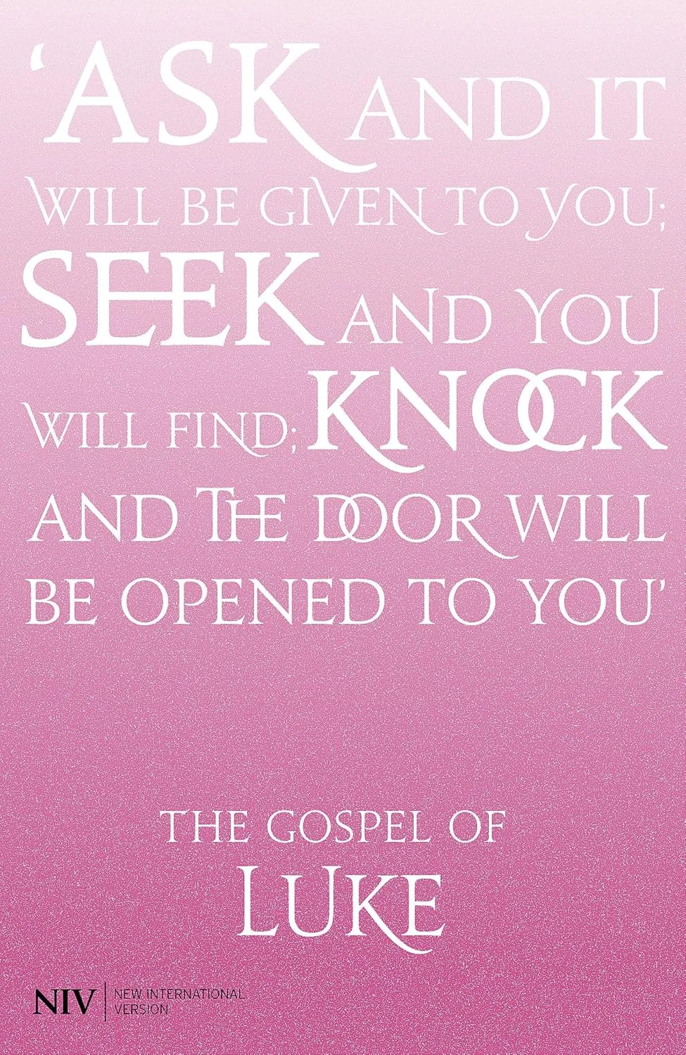 Englisch, Lukasevangelium NIV, rosa - Gospel of Luke NIV