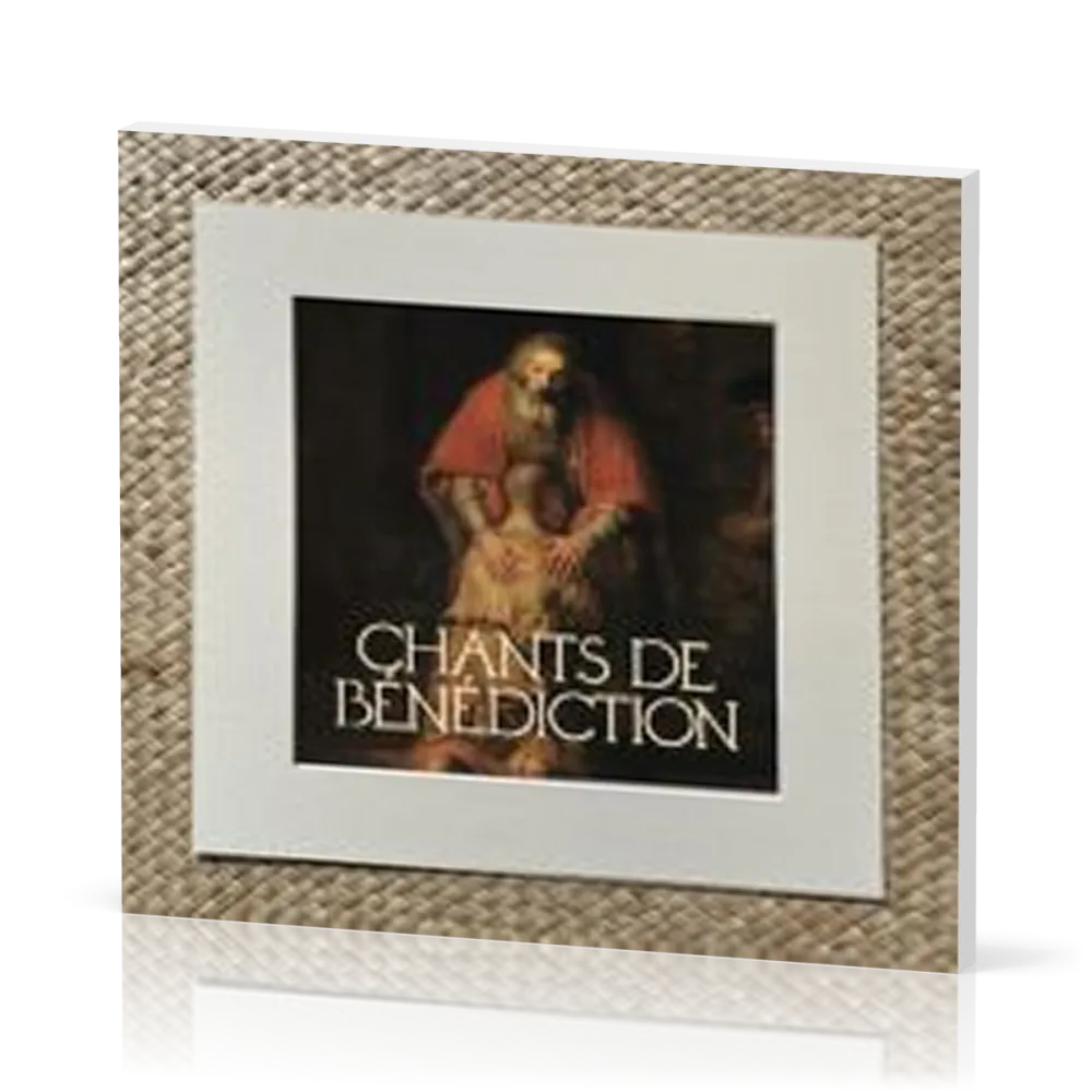 Chants de bénédictions - CD
