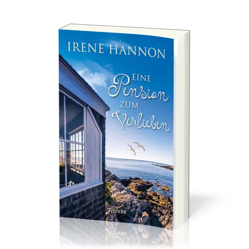 Eine Pension zum Verlieben - Hope-Harbor-Reihe 10