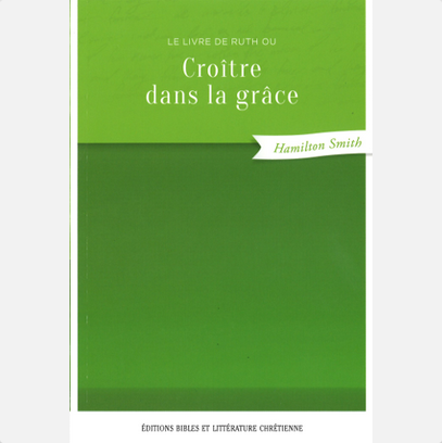 Croître dans la grâce, le livre de Ruth