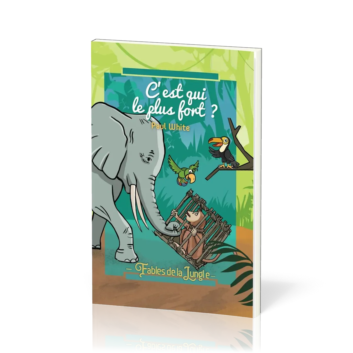 C'est qui le plus fort ? - Fables de la Jungle