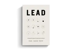 Lead - 12 Gospel Principles for Leadership in the Church [with study guide]