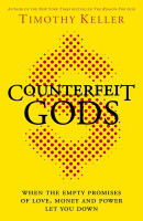 Counterfeit Gods (Englisch, Es ist nicht alles Gold was glänzt)