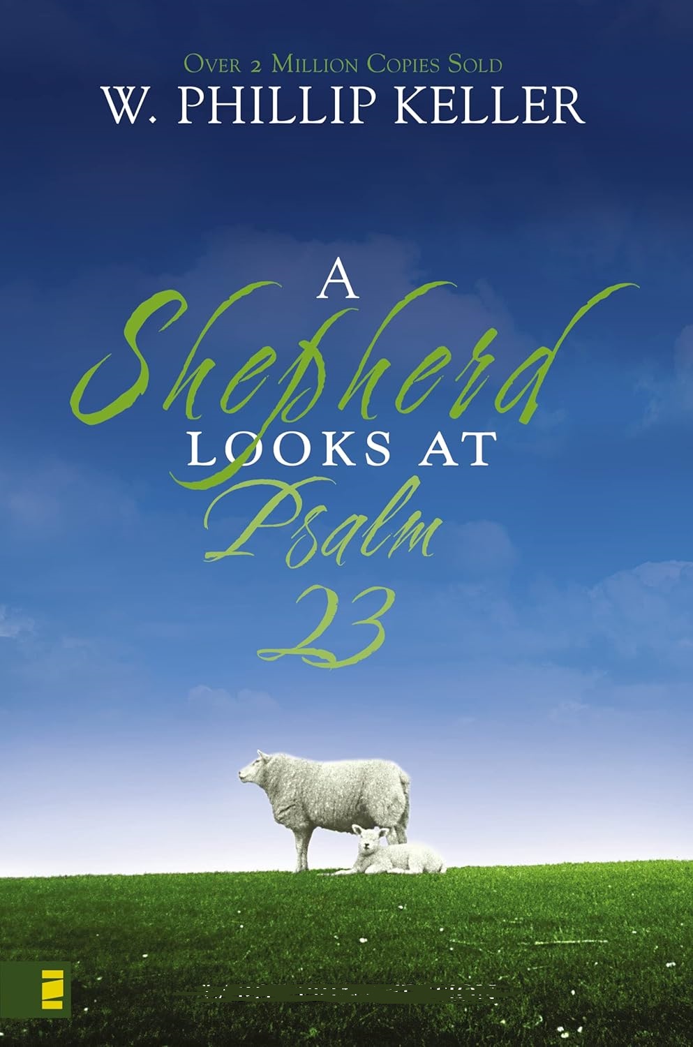 A Shepherd Looks at Psalm 23 - Discovering God's Love for You [PB, Mass Market]