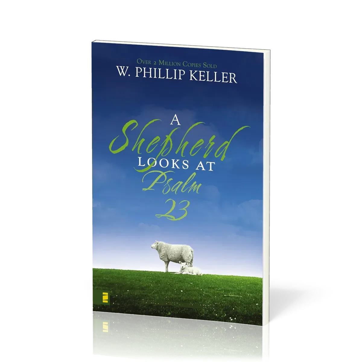 A Shepherd Looks at Psalm 23 - Discovering God's Love for You [PB, Mass Market]