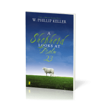 A Shepherd Looks at Psalm 23 - Discovering God's Love for You [PB, Mass Market]