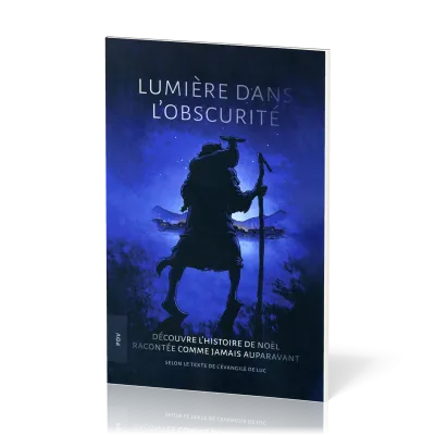 Lumière dans l'obscurité [BD] - Découvre l'histoire de Noël racontée comme jamais auparavant