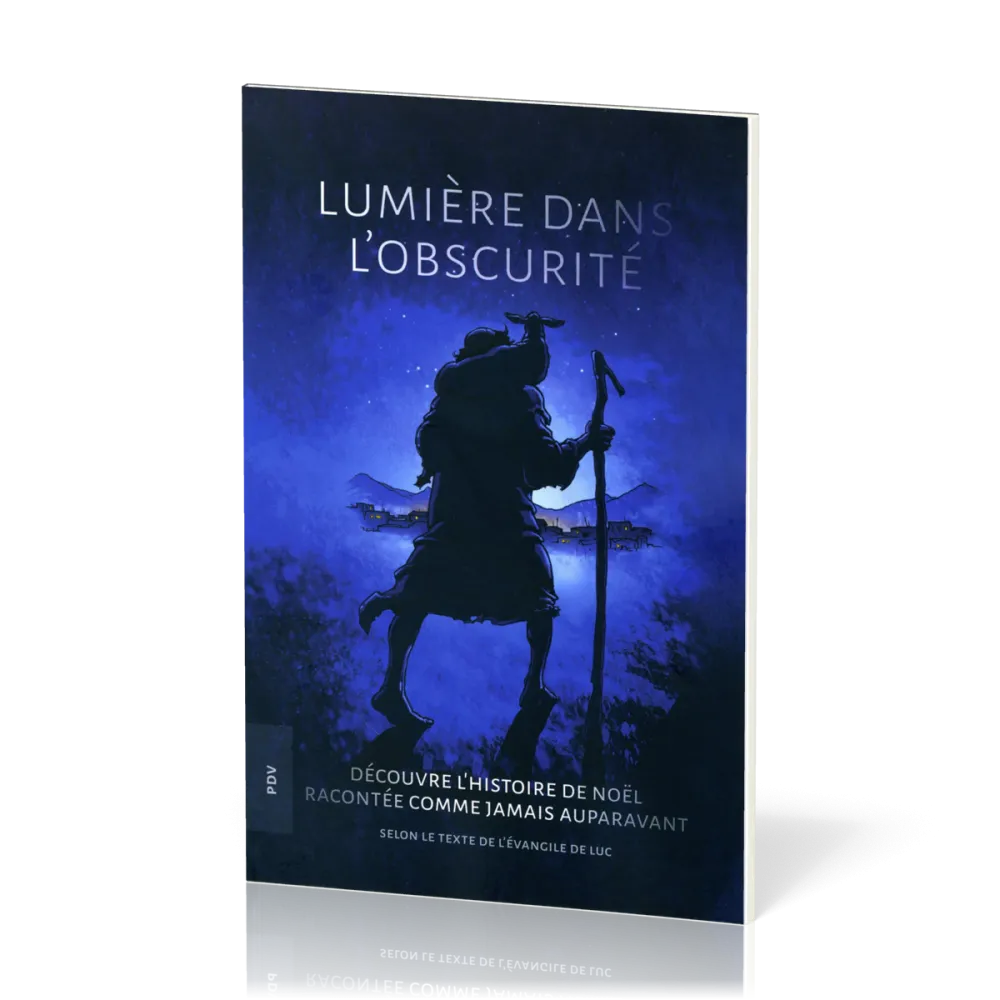 Lumière dans l'obscurité - Découvre l'histoire de Noël racontée comme jamais auparavant