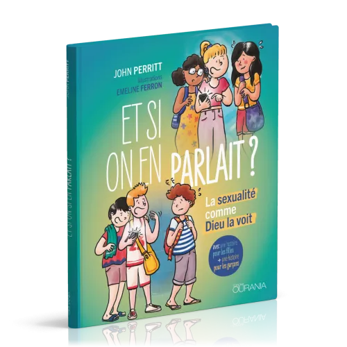 Et si on en parlait? - La sexualité comme Dieu la voit