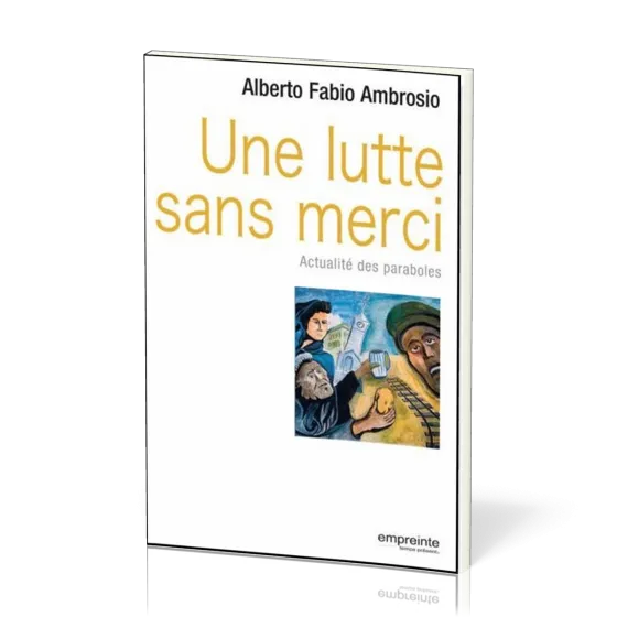 Une lutte sans merci - Actualité des paraboles